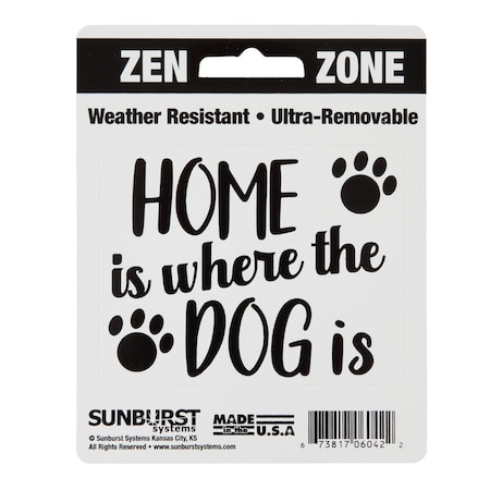 Decal Zen Zone Home Is Where The Dog Is 4 In X 5 In